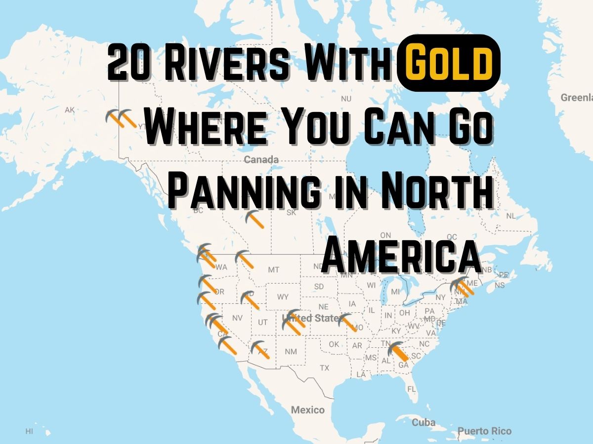 20 Rivers with Gold Where You Can Go Panning in North America