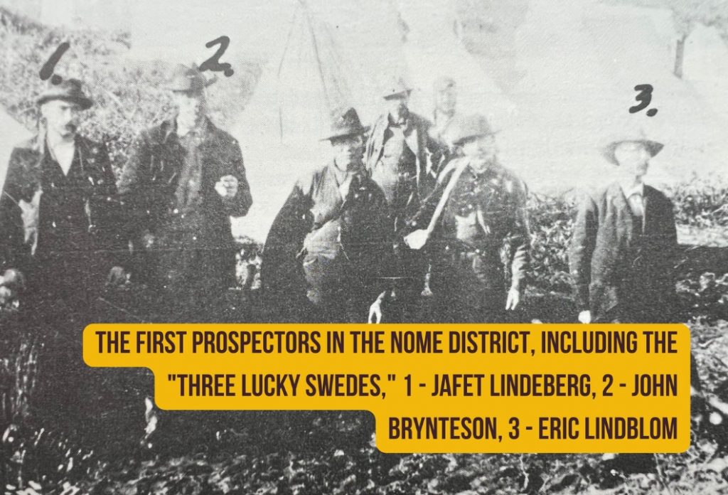 Anvil Creek Nome AK The Three Lucky Swedes who discovered gold in Nome Alaska